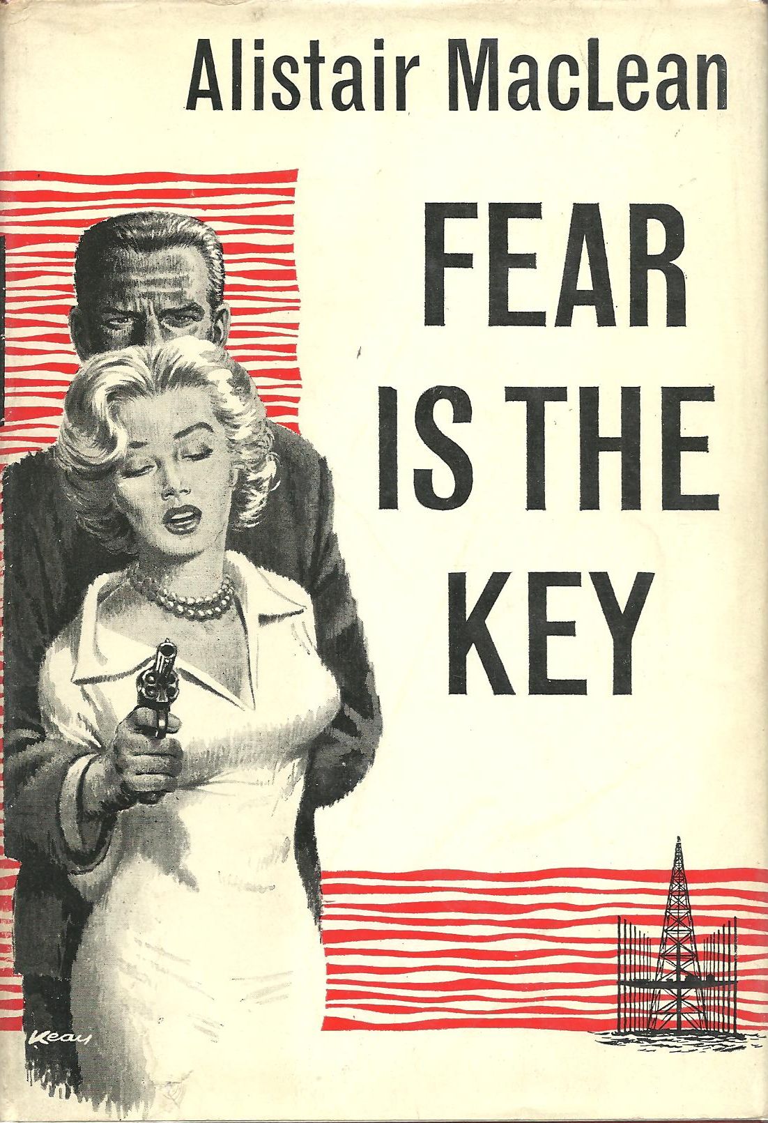 Fear is the Key - UK first edition